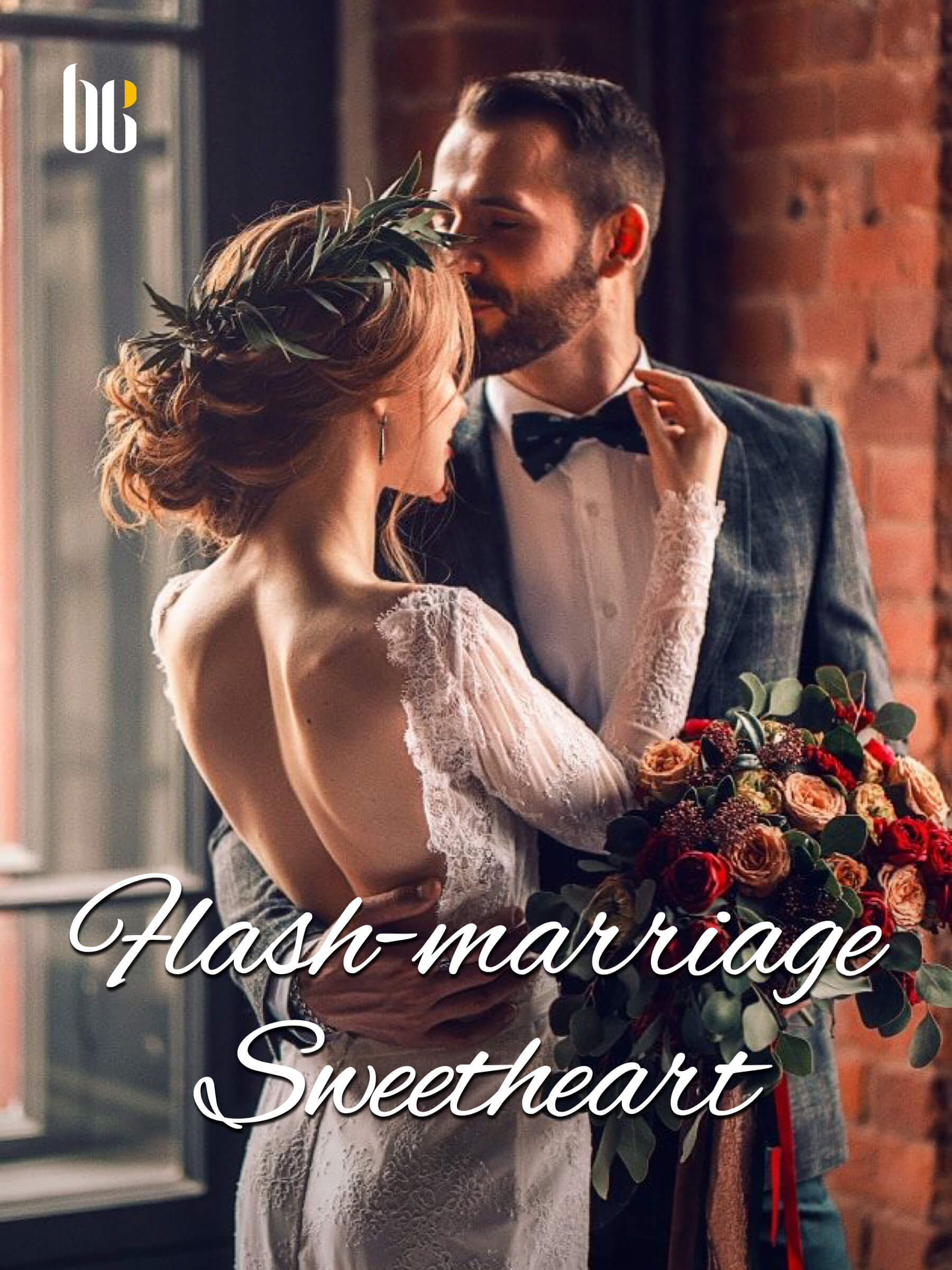 Flash-marriage Sweetheart Novel Full Story | Book - BabelNovel